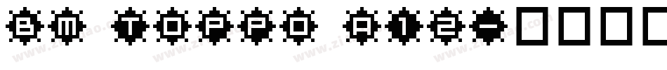 BM toppo A12字体转换